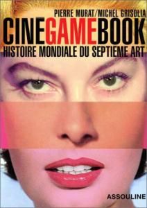 Couverture du livre Ciné Game Book par Pierre Murat et Michel Grisolia