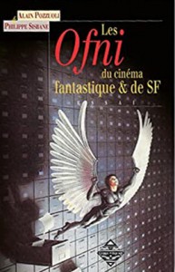 Couverture du livre Les Ofni du cinéma fantastique & de SF par Alain Pozzuoli et Philippe Sisbane