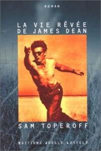 Couverture du livre La vie rêvée de James Dean par Sam Toperoff