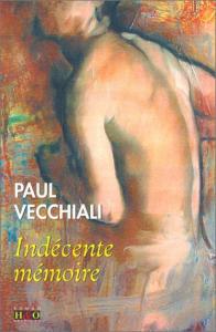 Couverture du livre Indécente mémoire par Paul Vecchiali