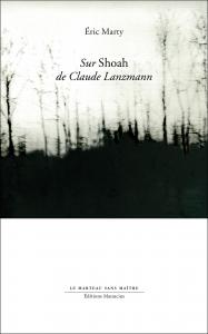 Couverture du livre Sur Shoah de Claude Lanzmann par Eric Marty