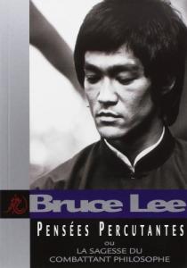 Couverture du livre Pensées percutantes par Bruce Lee
