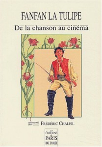 Couverture du livre Fanfan la Tulipe par Frédéric Chaleil