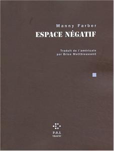 Couverture du livre Espace négatif par Manny Farber