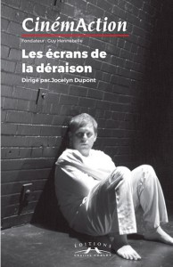Couverture du livre Les Ecrans de la déraison par Collectif dir. Jocelyn Dupont