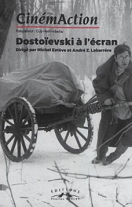 Couverture du livre Dostoievski à l'écran par Collectif dir. André Z. Labarrère et Michel Estève