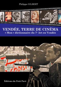 Couverture du livre Vendée, terre de cinéma par Philippe Gilbert