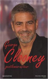 Couverture du livre George Clooney, gentleman acteur par Karine Cohen-Dicker