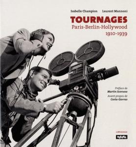 Couverture du livre Tournages par Isabelle Champion et Laurent Mannoni