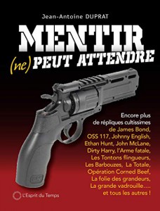 Couverture du livre Mentir (ne) peut attendre par Jean-Antoine Duprat