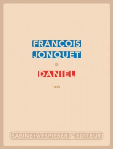 Couverture du livre Daniel par François Jonquet