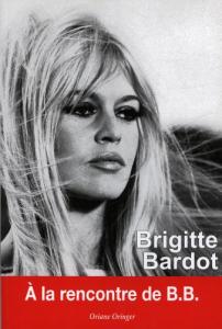 Couverture du livre Brigitte Bardot par Oriane Oringer