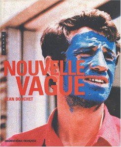 Couverture du livre Nouvelle Vague par Jean Douchet et Cédric Anger