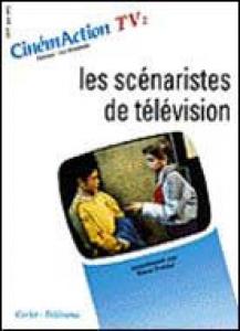 Couverture du livre Les Scénaristes de télévision par Collectif dir. René Prédal