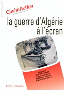 Couverture du livre La Guerre d'Algérie à l'écran par Collectif dir. Guy Hennebelle