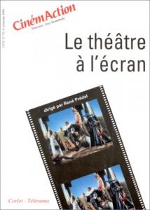 Couverture du livre Le Théâtre à l'écran par Collectif dir. René Prédal