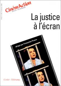 Couverture du livre La justice à l'écran par Collectif dir. Françoise Puaux