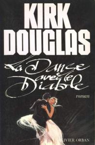 Couverture du livre La Danse avec le diable par Kirk Douglas