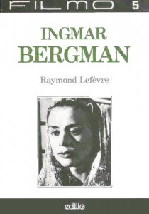 Couverture du livre Ingmar Bergman par Raymond Lefevre