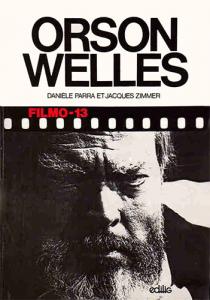 Couverture du livre Orson Welles par Danièle Parra et Jacques Zimmer