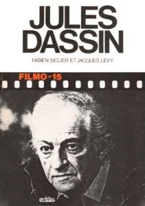 Couverture du livre Jules Dassin par Fabien Siclier et Jacques Lévy