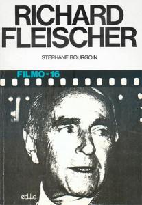 Couverture du livre Richard Fleischer par Stéphane Bourgoin