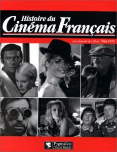 Couverture du livre Histoire du cinéma français par Maurice Bessy, Raymond Chirat et André Bernard