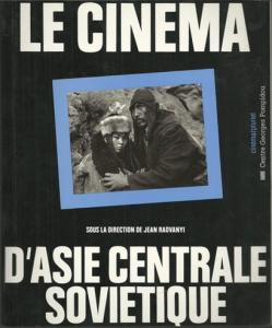 Couverture du livre Cinéma d'Asie Centrale soviétique par Jean Radvanyi
