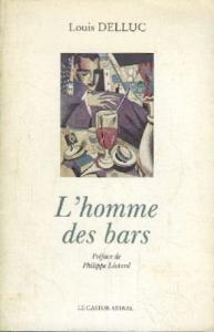 Couverture du livre L'Homme des bars par Louis Delluc