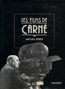 Couverture du livre Les Films de Carné par Michel Pérez
