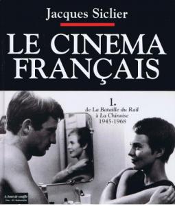 Couverture du livre Le Cinéma français 1 par Jacques Siclier