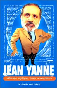 Couverture du livre Pensées, répliques, textes et anecdotes par Jean Yanne
