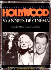 Couverture du livre Hollywood, 50 années de cinéma par Jeremy Pascall