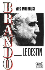 Couverture du livre Brando, le destin par Yves Mourousi