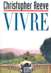 Couverture du livre Vivre par Christopher Reeve