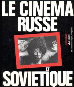 Couverture du livre Le Cinéma russe et soviétique par Collectif dir. Jean-Loup Passek et Emile Breton