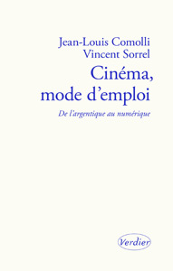 Couverture du livre Cinéma, mode d'emploi par Jean-Louis Comolli et Vincent Sorrel