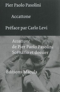 Couverture du livre Accattone par Pier Paolo Pasolini, Hervé Joubert-Laurencin, Philippe-Alain Michaud et Francesco Galluzzi