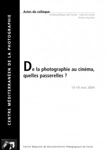 Couverture du livre De la photographie au cinéma, quelles passerelles ? par Collectif