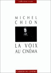 Couverture du livre La Voix au cinéma par Michel Chion