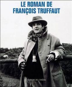 Couverture du livre Le Roman de François Truffaut par Collectif