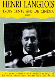 Couverture du livre Trois cents ans de cinéma par Henri Langlois