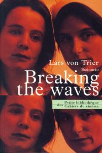 Couverture du livre Breaking the waves par Lars von Trier