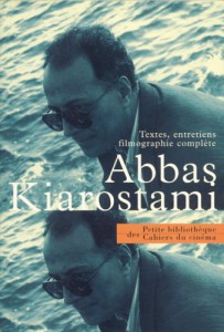 Couverture du livre Abbas Kiarostami par Abbas Kiarostami, Charles Tesson, Jean-Michel Frodon et Alain Bergala