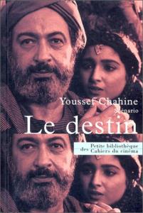 Couverture du livre Le destin par Youssef Chahine
