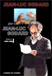 Couverture du livre Jean-Luc Godard par Jean-Luc Godard par Jean-Luc Godard et Alain Bergala