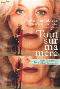 Couverture du livre Tout sur ma mère par Pedro Almodóvar
