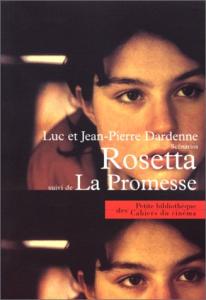 Couverture du livre Rosetta et La Promesse par Jean-Pierre Dardenne et Luc Dardenne