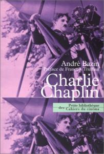 Couverture du livre Charlie Chaplin par André Bazin et Eric Rohmer