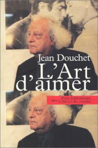 Couverture du livre L'art d'aimer par Jean Douchet